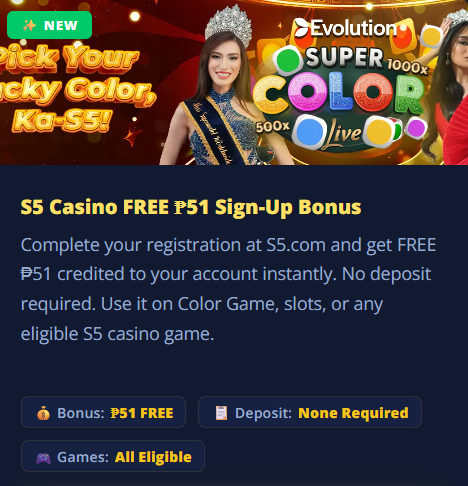 S5 Casino free ₱51 sign-up bonus with Evolution Super Color Game